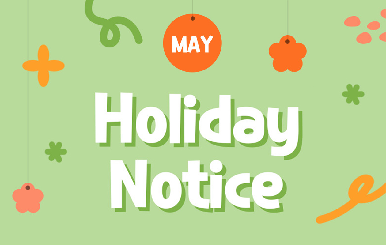 [SHINE B NEWS] May Holiday Schedule