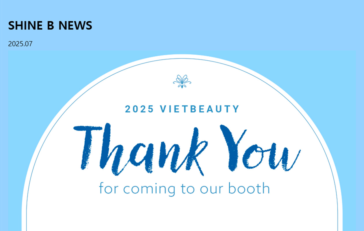 [SHINE B NEWS] Thank you to everyone at the VIETBEAUTY 2025